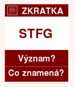 Co znamená zkratka STFG Význam zkratky, akronymu? Kategorie: Chat a diskuze