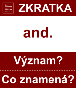 Co znamen zkratka and. Vznam zkratky, akronymu? Kategorie: Hudebn zkratky