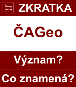 Co znamen zkratka AGeo Vznam zkratky, akronymu? Kategorie: Geocaching