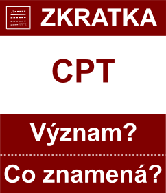 Co znamen zkratka CPT Vznam zkratky, akronymu? Kategorie: Vojensk hodnosti