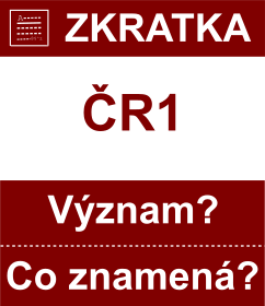 Co znamen zkratka R1 Vznam zkratky, akronymu? Kategorie: Politick strany