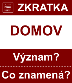 Co znamen zkratka DOMOV Vznam zkratky, akronymu? Kategorie: Politick strany