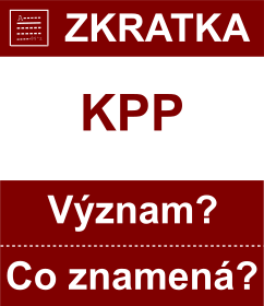 Co znamen zkratka KPP Vznam zkratky, akronymu? Kategorie: Politick strany