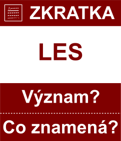 Co znamen zkratka LES Vznam zkratky, akronymu? Kategorie: Politick strany