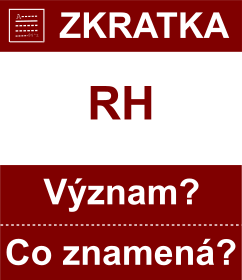 Co znamen zkratka RH Vznam zkratky, akronymu? Kategorie: Politick strany