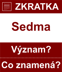 Co znamen zkratka Sedma Vznam zkratky, akronymu? Kategorie: Politick strany