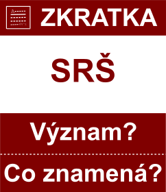 Co znamen zkratka SR Vznam zkratky, akronymu? Kategorie: Politick strany