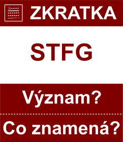 Co znamen zkratka STFG Vznam zkratky, akronymu? Kategorie: Chat a diskuze