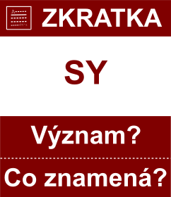 Co znamen zkratka SY Vznam zkratky, akronymu? Kategorie: Okresy